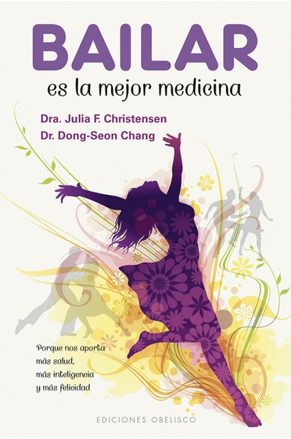 Post destacado de la madriguera libros | Producto: BAILAR ES LA MEJOR MEDICINA